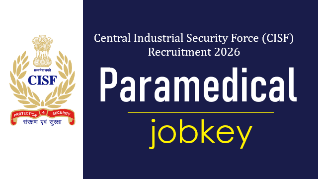 CISF ASI Paramedical Post Online Form 2026-jobkey